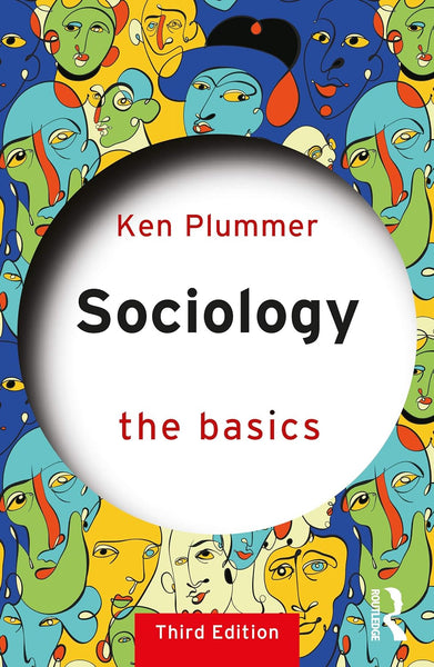 Sociology (The Basics) 3rd Edition by Ken Plummer (Author)