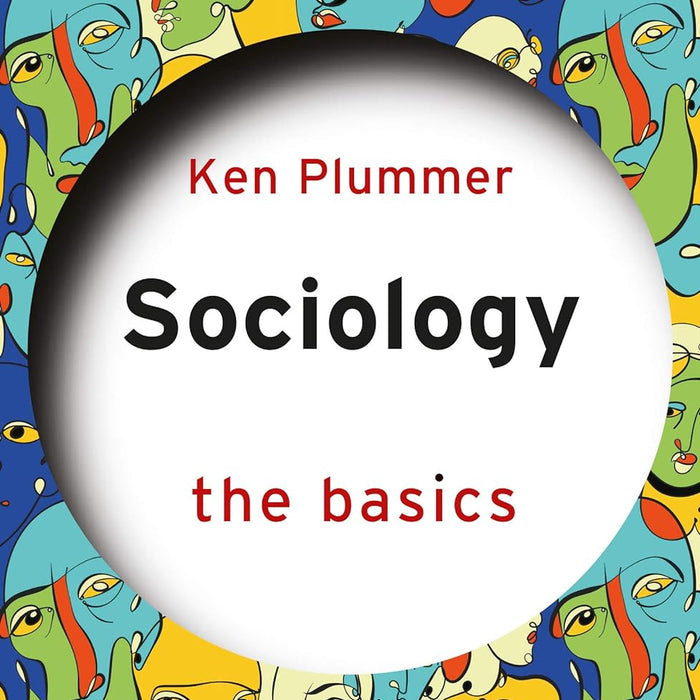 Sociology (The Basics) 3rd Edition by Ken Plummer (Author)