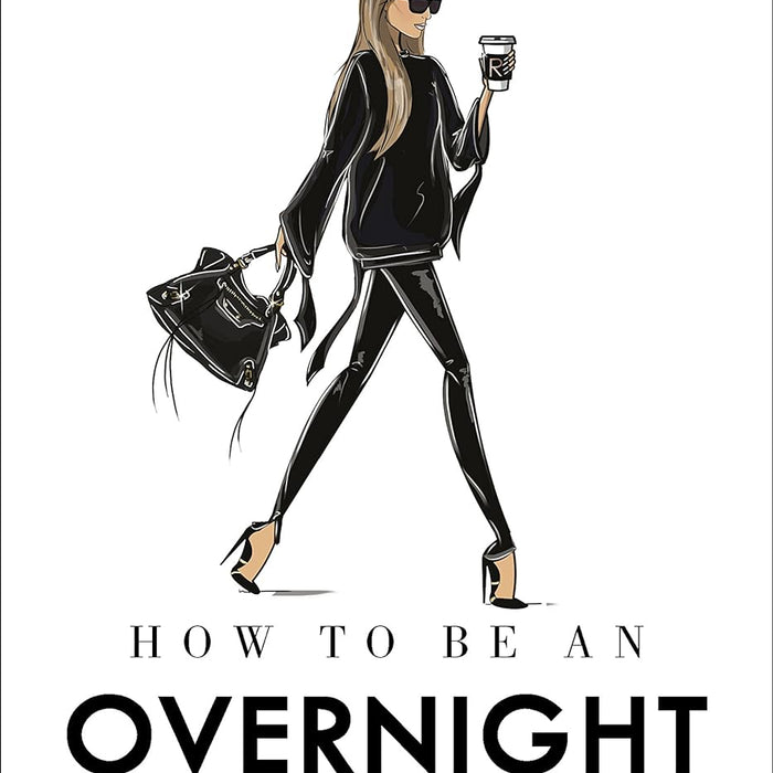 How to Be an Overnight Success