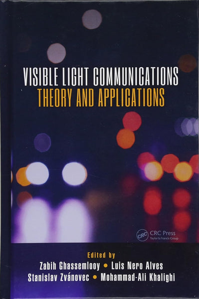  Visible Light Communications: Theory and Applications