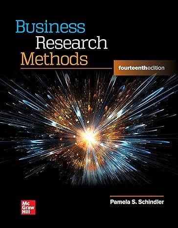 Business Research Methods 14th Edition  by Donald R. Cooper (Author), Pamela S. Schindler (Author)