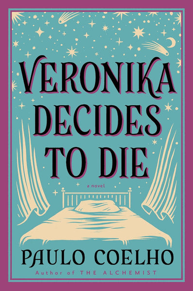 Veronika Decides to Die by Paulo Coelho (Author)