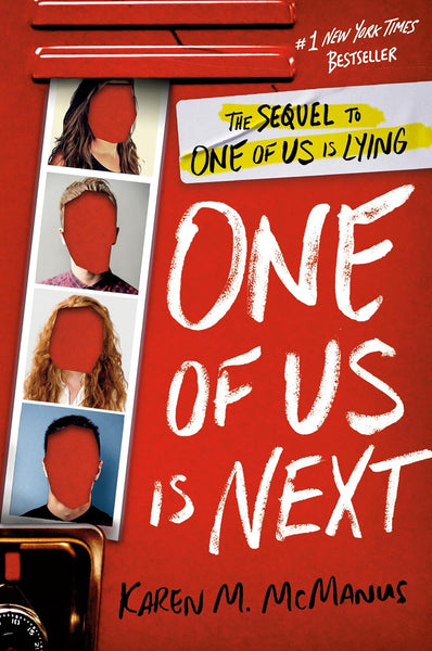 One Of Us Is Next: The Sequel To One Of Us Is Lying 