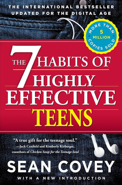 The Seven Habits of Highly Effective Teens