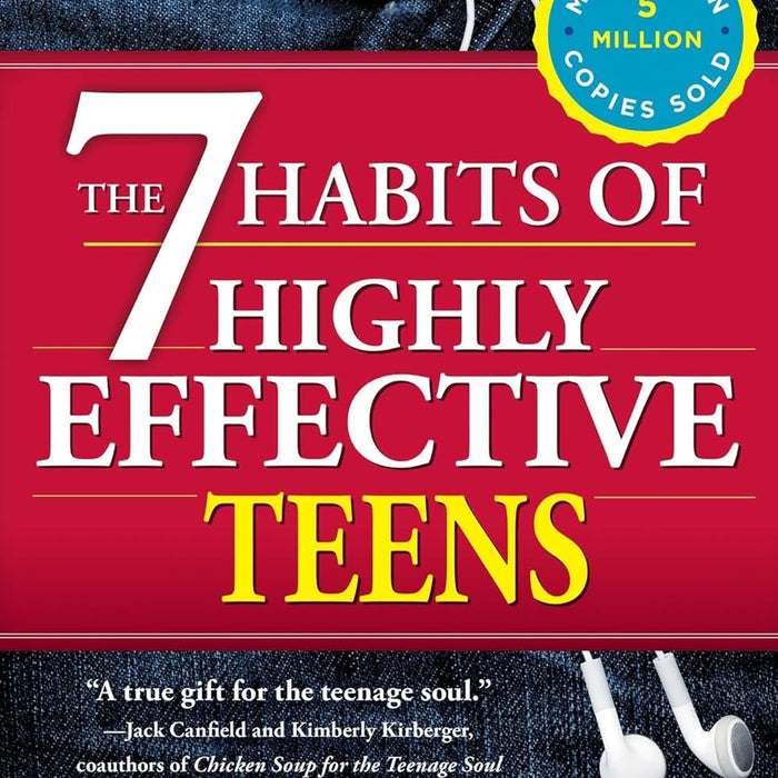 The Seven Habits of Highly Effective Teens