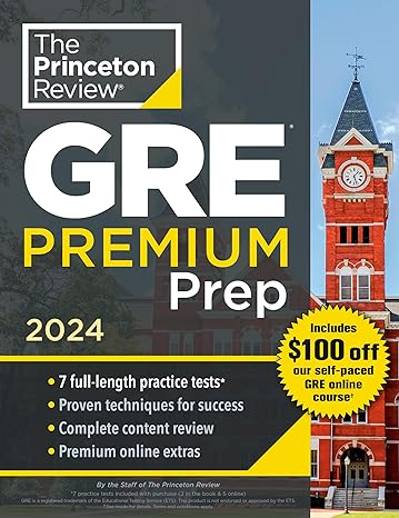 GRE Premium Prep 2024 Seven Practice Tests-The Princeton Review