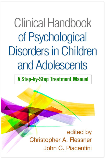 Psychological Disorders in Children and Adolescents By Christopher A Flessner