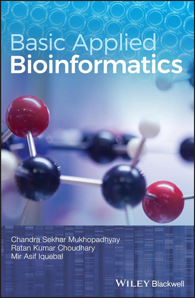 Basic Applied Bioinformatics 1st Edition