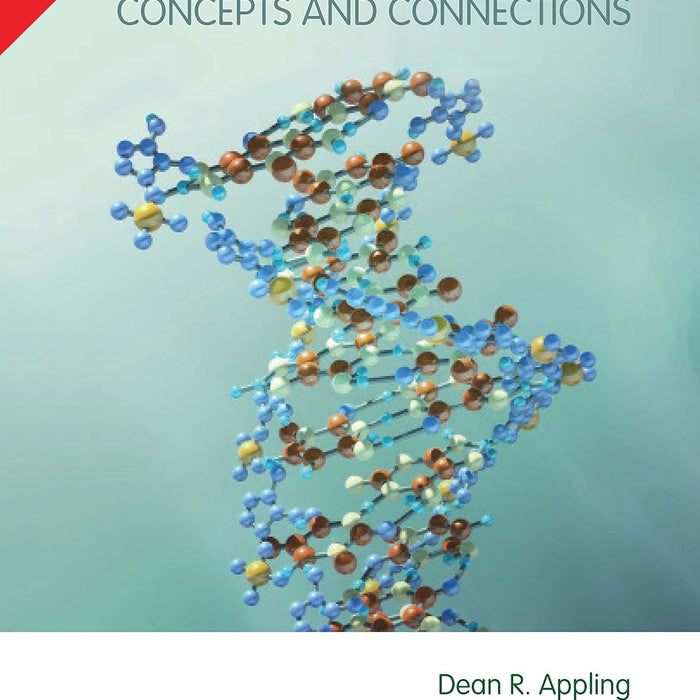  Biochemistry: Concepts And Connections