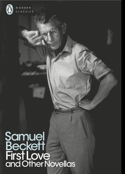 First Love And Other Novellas By Samuel Beckett