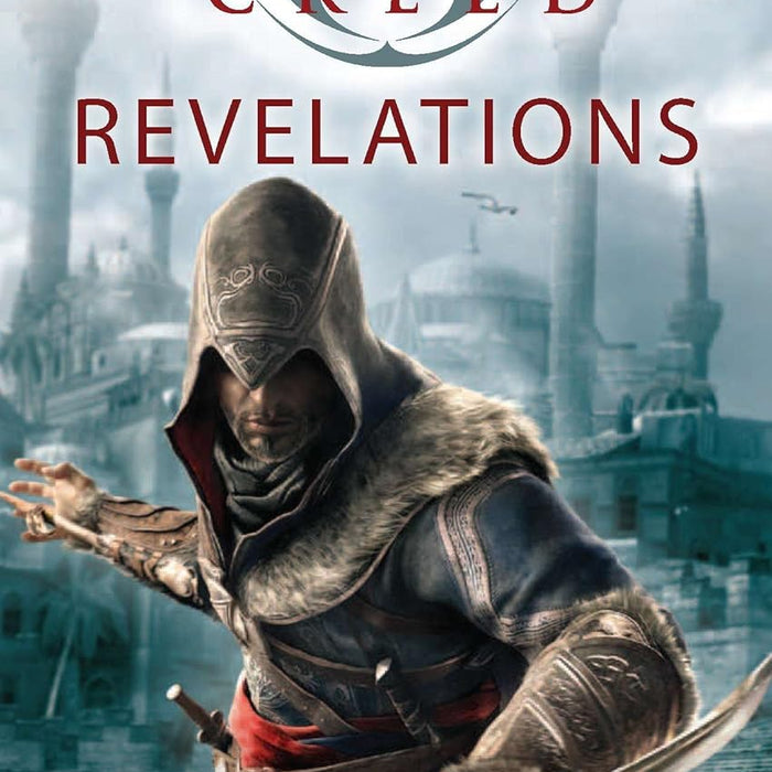 Assassin's Creed Revelations by Oliver Bowden 