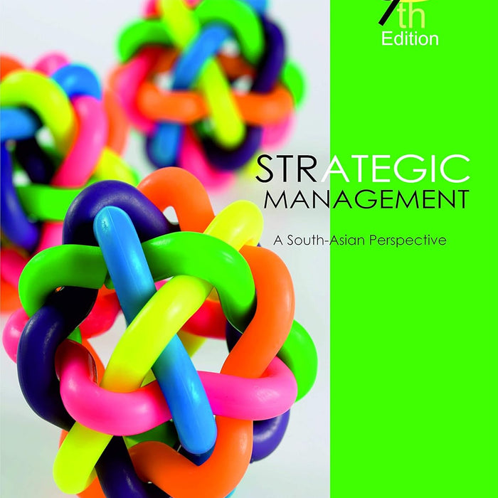 Strategic Management: A South-Asian Perspective