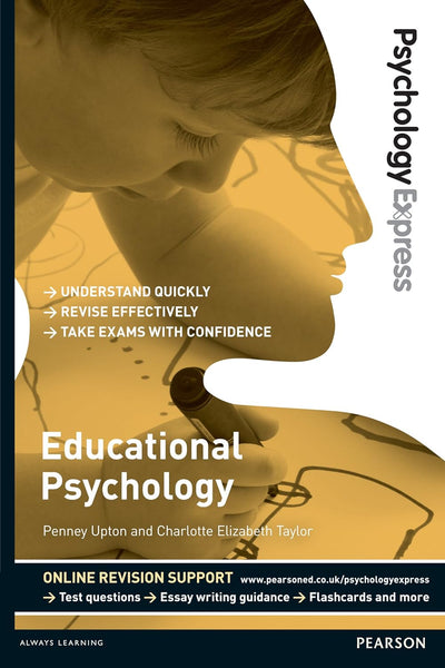 Psychology Express: Educational Psychology by Penney Upton 