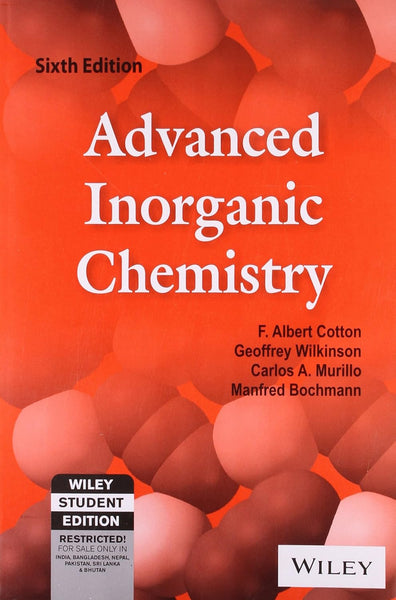 Advanced Inorganic Chemistry by F. Albert Cotton