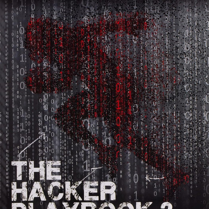 The Hacker Playbook 3: Practical Guide To Penetration Testing 