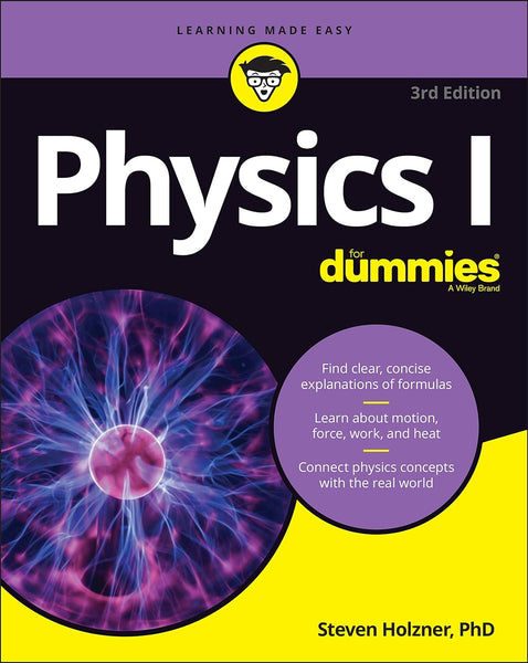 Physics I For Dummies 3rd Edition by Steven Holzner (Author)