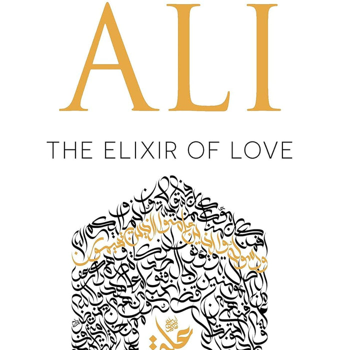 Ali: The Elixir of Love Kindle Edition by Jalal Moughania 