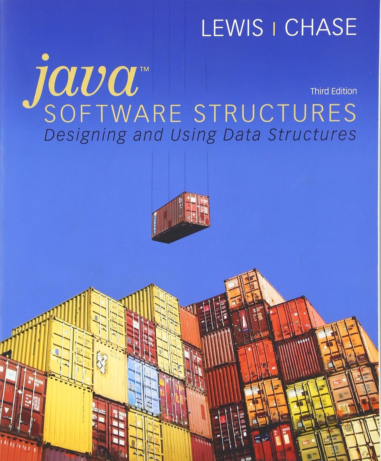 Java Software Structures: Designing & Using Data Structures 3rd Edition ...