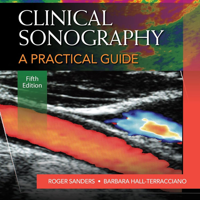Sanders Clinical Sonography: A Practical Guide 5th Edition