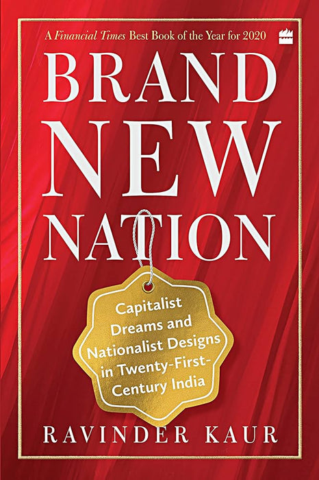 Brand New Nation By Ravinder Kaur