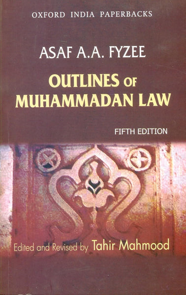 Outlines of Muhammadan Law 5th Edition by Asaf Fyzee (Author)