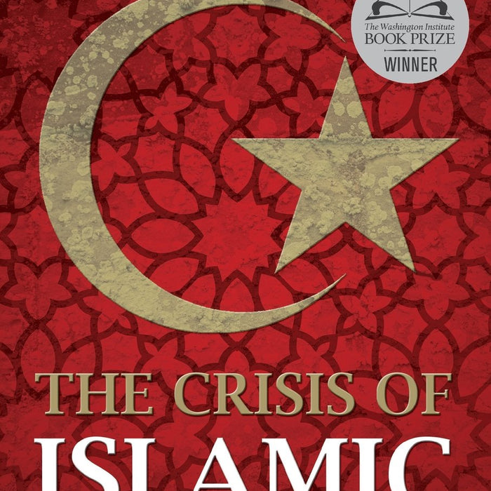  The Crisis of Islamic Civilization