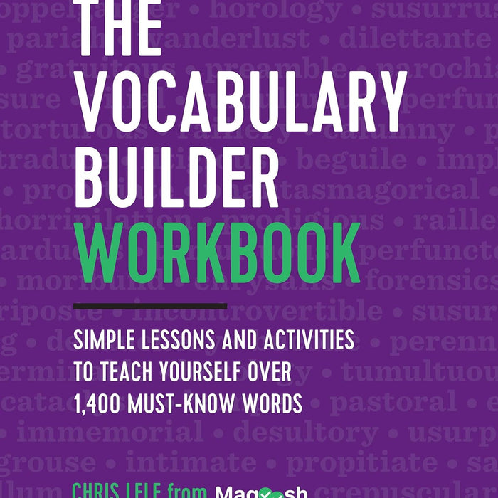 The Vocabulary Builder Workbook By Chris Lele Magoosh