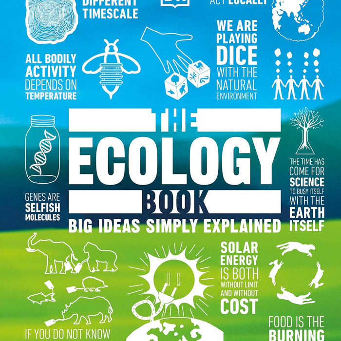  The Ecology Book: Big Ideas Simply Explained (DK Big Ideas)