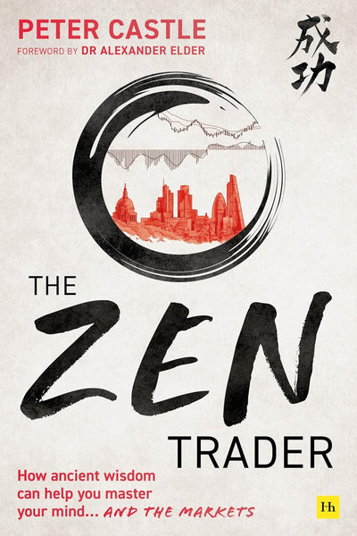 The Zen Trader by Peter Castle