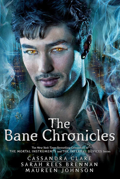 The Bane Chronicles by Cassandra Clare 