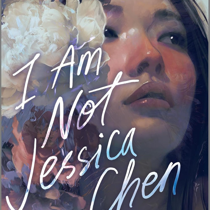I Am Not Jessica Chen by Ann Liang