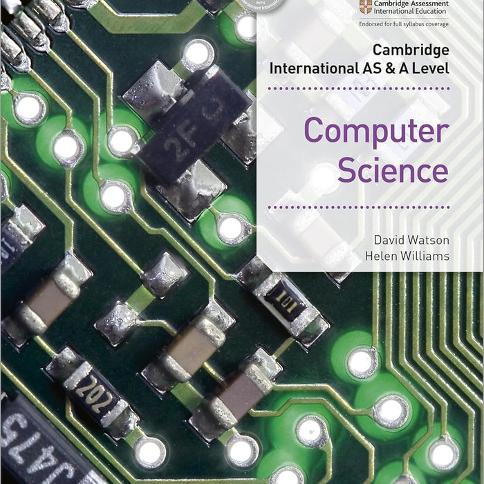 Cambridge International AS & A Level Computer Science by David Watson (Author)