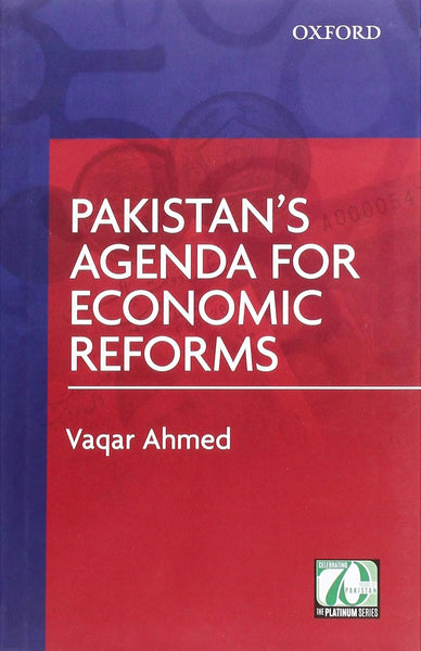 Pakistan Agenda For Economic Reforms By Waqar Ahmad