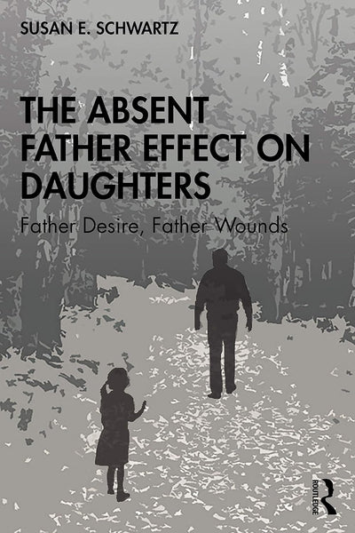 The Absent Father Effect on Daughters 