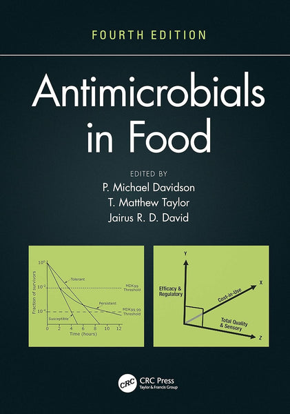 Antimicrobials In Food 4th Edition By P Michael Davidson