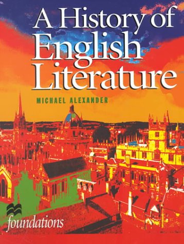 A History of English Literature by Michael Alexander (Author)