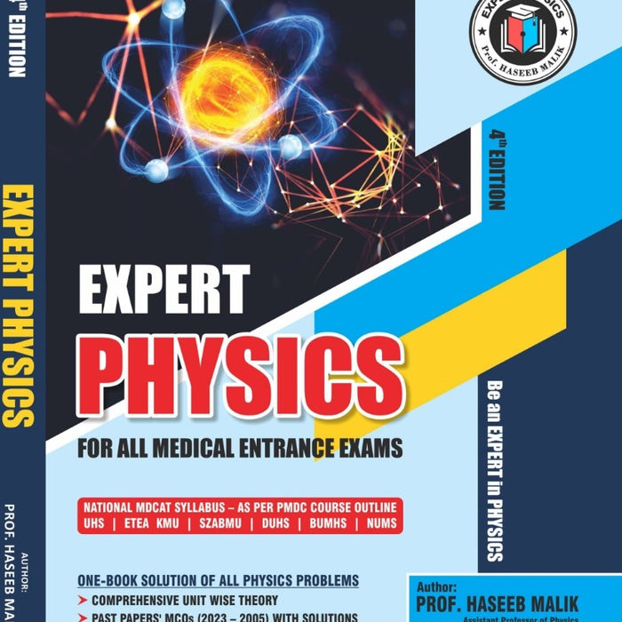 EXPERT PHYSICS (MDCAT) 4th Edition by Prof. Haseeb Malik