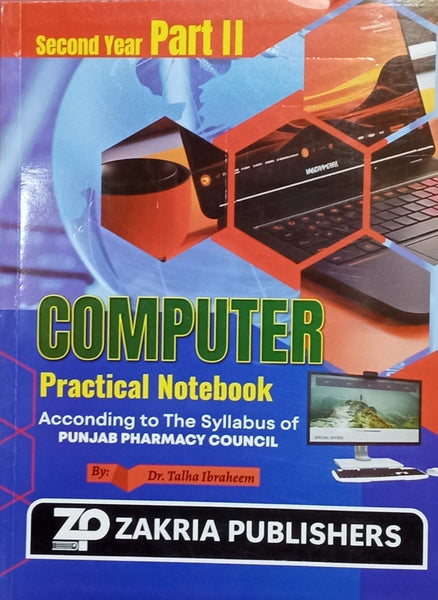 ZP Category B Practical Computer Part 2  Practical Note Book Second Year  Dr Talha Ibrahim