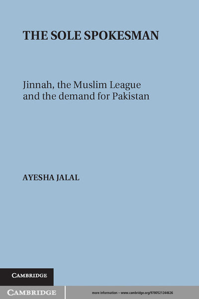 The Sole Spokesman by Ayesha Jalal