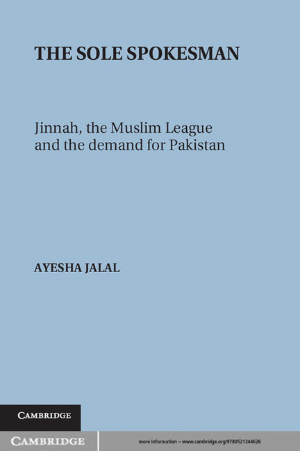 The Sole Spokesman by Ayesha Jalal