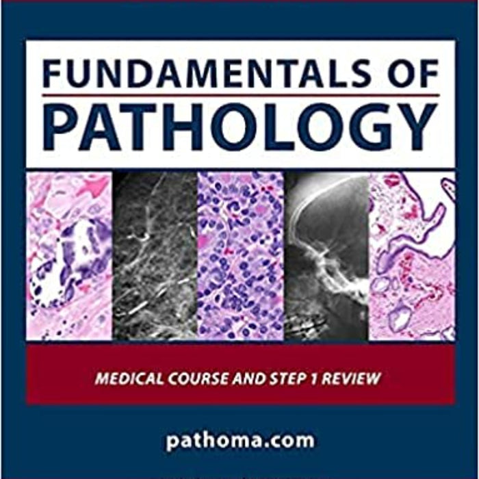 Fundamentals Of Pathology Pathoma 