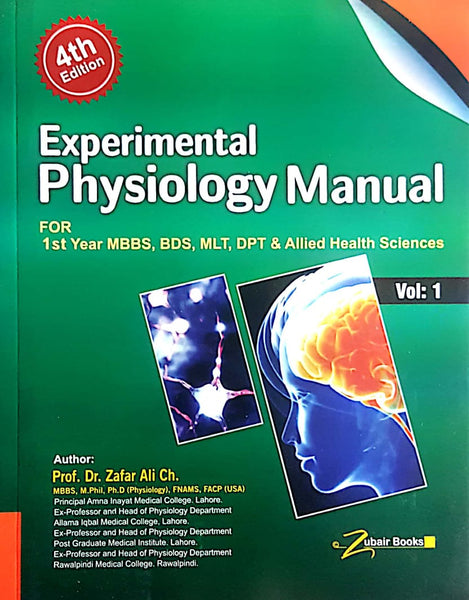 Practical Physiology Manual For MBBS DPT Vol: 1 By Dr Zafar Tanveer