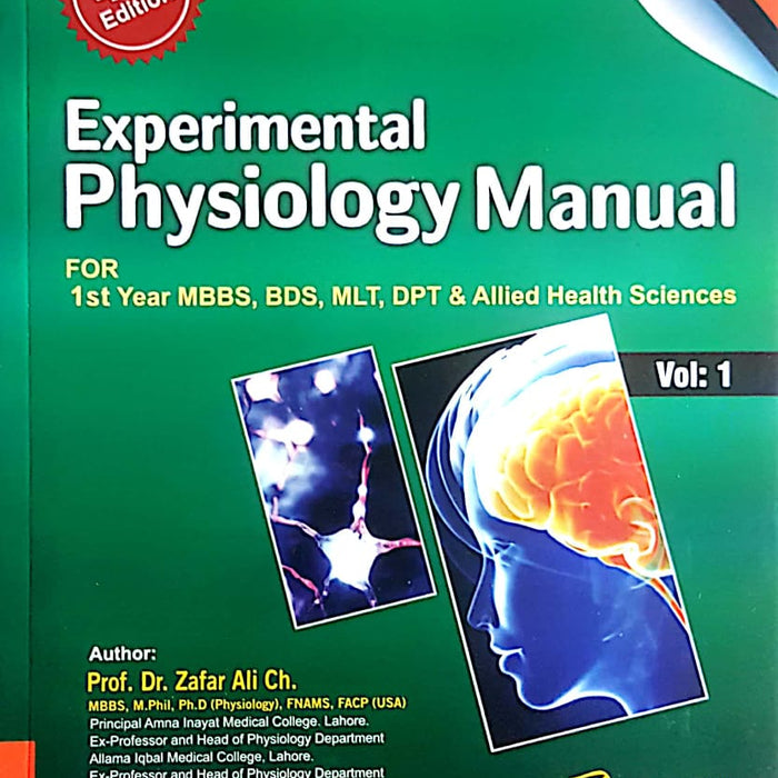 Practical Physiology Manual For MBBS DPT Vol: 1 By Dr Zafar Tanveer