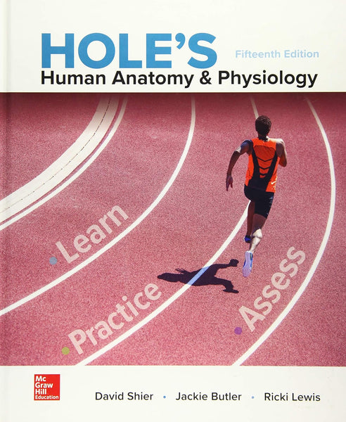 Hole's Human Anatomy & Physiology 15th Edition by David Shier