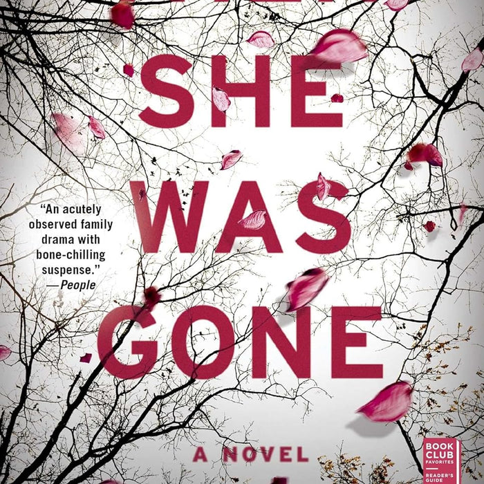 Then She Was Gone: A Novel