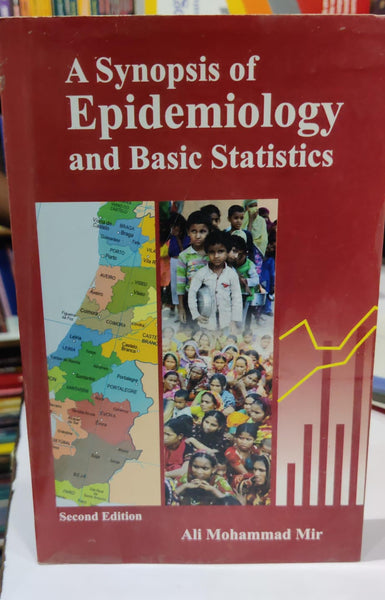 A Synopsis of Epidemiology and Basic Statistics