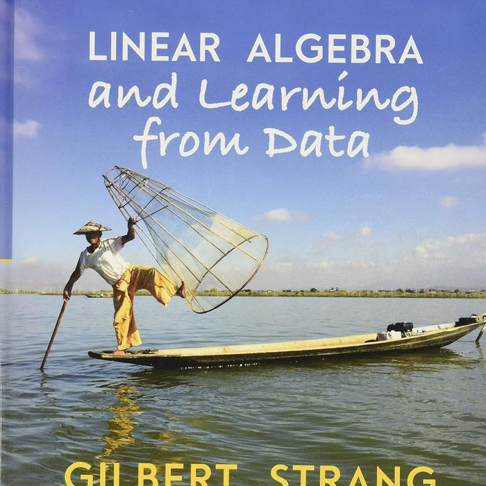 Linear Algebra and Learning from Data by Gilbert Strang 