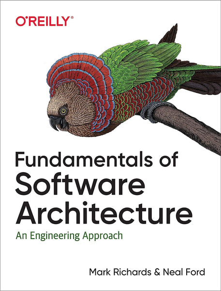 Fundamentals Of Software Architecture: An Engineering Approach Mark