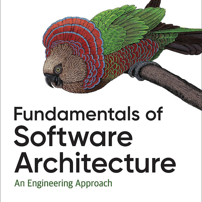 Fundamentals Of Software Architecture: An Engineering Approach Mark