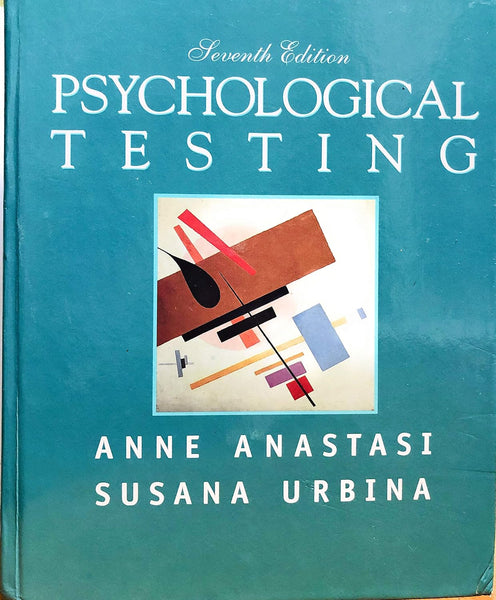 Psychological Testing 7th Edition by Anne Anastasi 